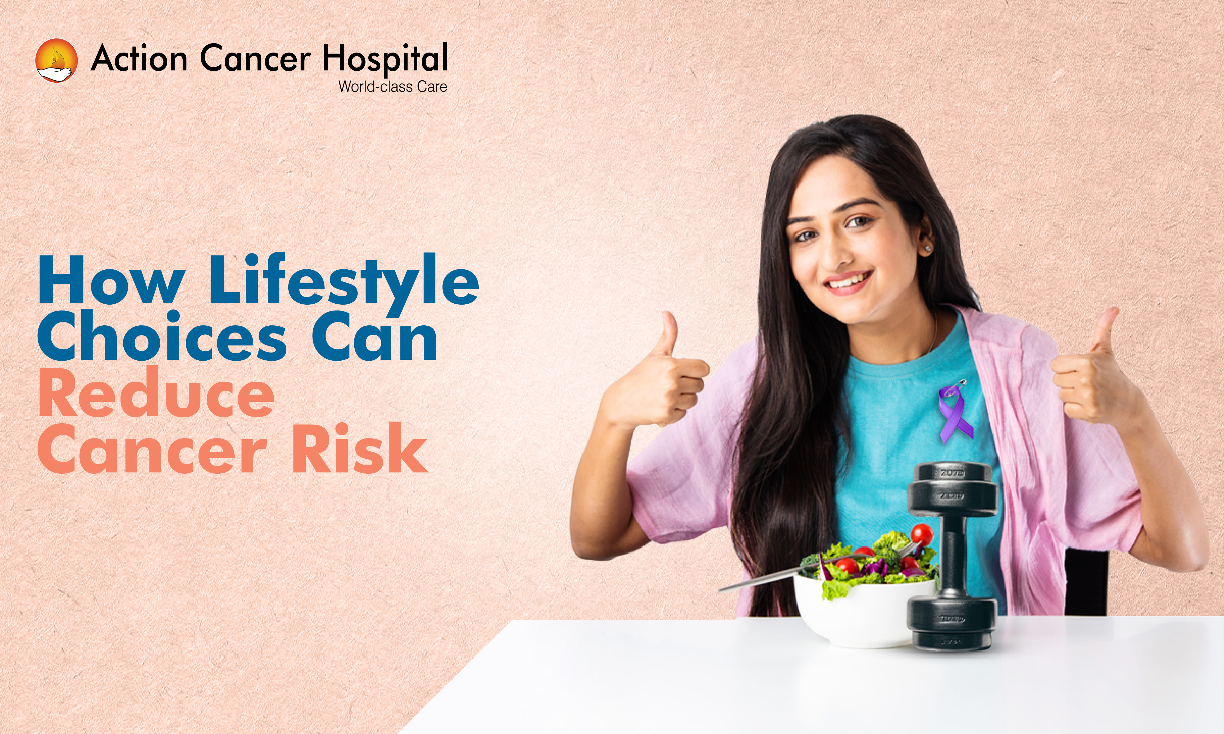 How Lifestyle Choices Can Reduce Cancer Risk